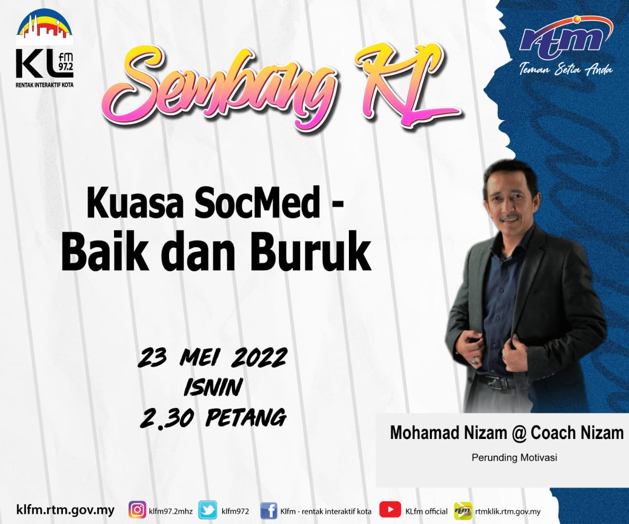 POSTER LIVE KLFM 23 MEI 2022 - SOCMED BAIK DAN BURUK